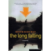 The Long Falling