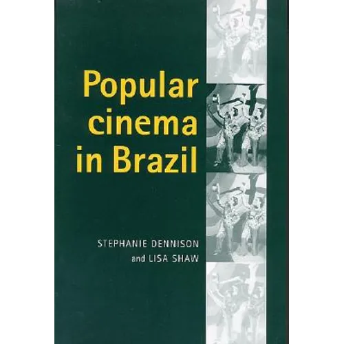 Popular Cinema in Brazil, 1930-2001