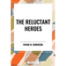 Reluctant Heroes