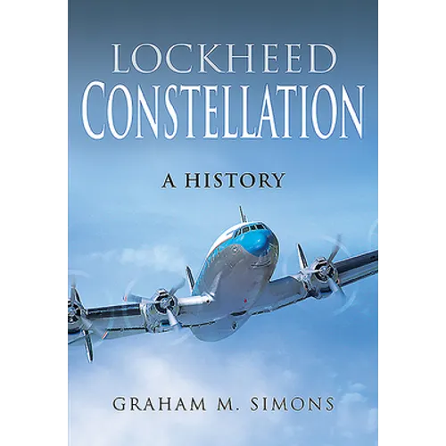 Lockheed Constellation: A History