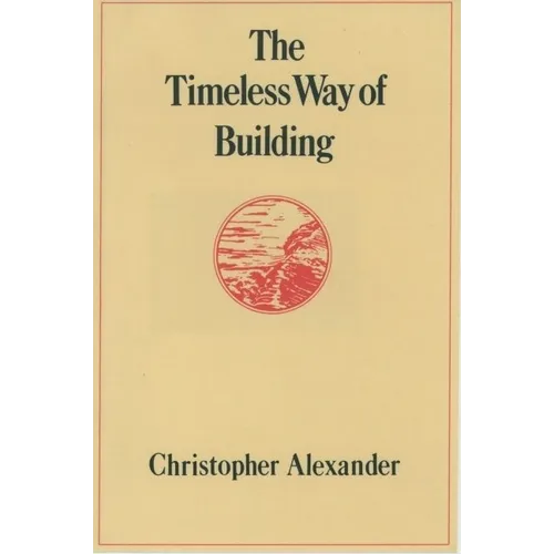 The Timeless Way of Building