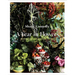 A Year in Flowers: Inspiration for Everyday Living