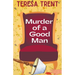 Murder of a Good Man