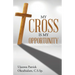 My Cross Is My Opportunity