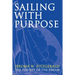 Sailing with Purpose: The pursuit of the dream