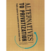 Alternatives to Privatization: Public Options for Essential Services in the Global South