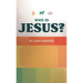 Who Is Jesus?
