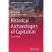 Historical Archaeologies of Capitalism