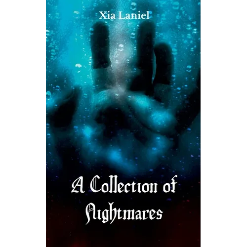 A Collection of Nightmares