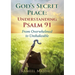 God's Secret Place: From Overwhelmed to Unshakeable