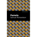 Pamela, or Virtue Rewarded