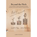 Beyond the Pitch: The Founder s Guide to Navigating Capital, Investors, and Growth Without Losing Control