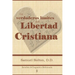 Los Verdaderos Límites de la Libertad Cristiana