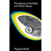 The Death of the Moth and Other Essays