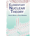 Elementary Nuclear Theory: Second Edition
