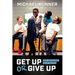 Get Up or Give Up: How I Almost Gave Up on Teaching