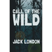 The Call of the Wild: Original and Unabridged