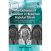 The Defence of Tradition in Brazilian Popular Music: Politics, Culture and the Creation of Música Popular Brasileira