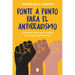 Ponte a Punto Para El Antirracismo / Get on Point with Antiracism