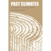 Past Climates: Tree Thermometers, Commodities, and People