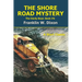 The Shore Road Mystery: The Hardy Boys: Book #6