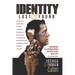 Identity Lost And Found