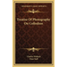 Treatise Of Photography On Collodion