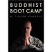 Buddhist Boot Camp