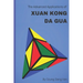 The Advanced Applications of Xuan Kong Da Gua