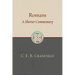 Romans: A Shorter Commentary