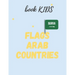 flags Arab countries: for kids age 8 - 12 book for kids flags arabe countries in addition to ( capitals & population )