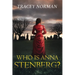 Who is Anna Stenberg
