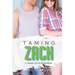 Taming Zach