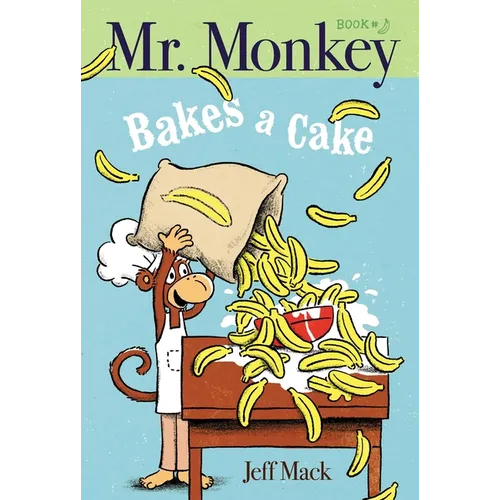 Mr. Monkey Bakes a Cake