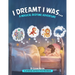 I Dreamt I Was