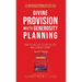 Divine Provision Meets Generosity Planning: How to Live Life to the Fullest While Richly Giving