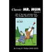 Classic Mr. Mum: 100 Cartoons from the Strange World of Mr. Mum