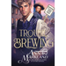 Trouble Brewing