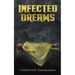 Infected Dreams