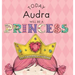 Today Audra Will Be a Princess