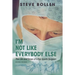 I'm Not Like Everybody Else: The Life and Times of a Top Sports Surgeon