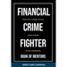 Financial Crime Fighter - Book of Mentors: Practical Career Advice From Leaders In Our Profession