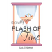 Flash of Time: A Wrinkly Bits Senior Hijinks Romance