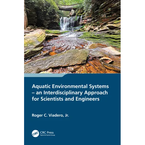 Aquatic Environmental Systems - An Interdisciplinary Approach for Scientists and Engineers