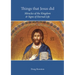 Things that Jesus did: Miracles of the Kingdom & Signs of Eternal Life
