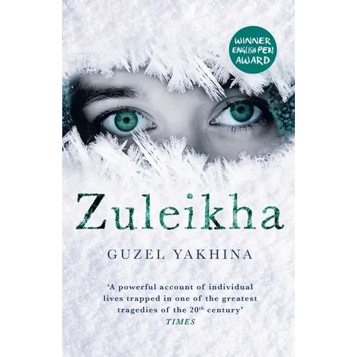 Zuleikha: The International Bestseller