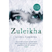 Zuleikha: The International Bestseller