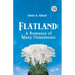 Flatland: A Romance of Many Dimensions