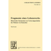 Fragmente Eines Lebenswerks: Historischer Kommentar Zur Universalgeschichte Des Nikolaos Von Damaskus