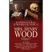 The Collected Supernatural and Weird Fiction of Mrs Henry Wood: Volume 1-Including One Novel, 'Featherston's Story, ' One Novella, 'a Mystery, ' One N